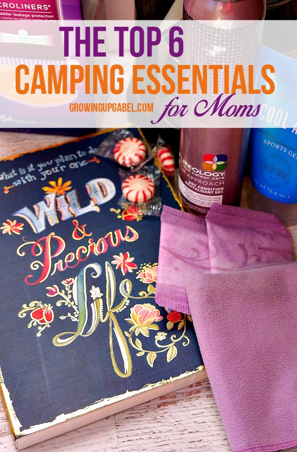 The Top 6 Camping Essentials Every Mom Needs