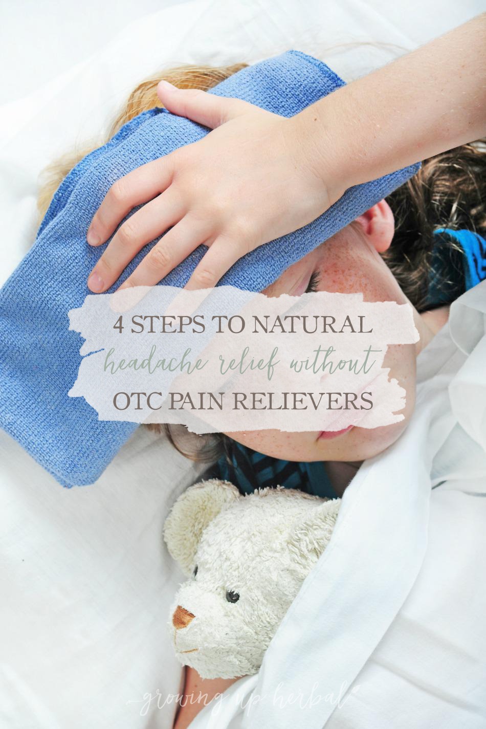 4 Steps To Natural Headache Relief Without OTC Pain Relievers