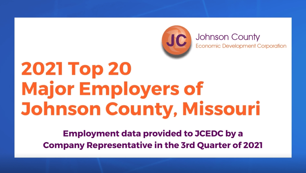 2021 Top 20 Major Employers of Johnson County, Missouri Johnson County Missouri Economic