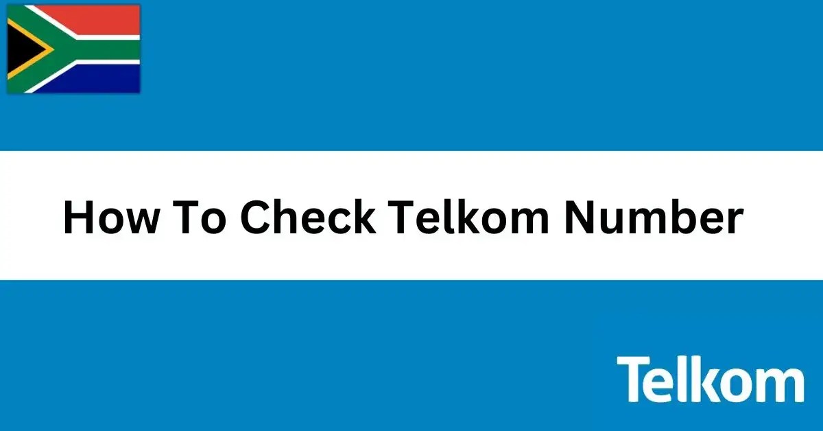How To Check Telkom Number 2023