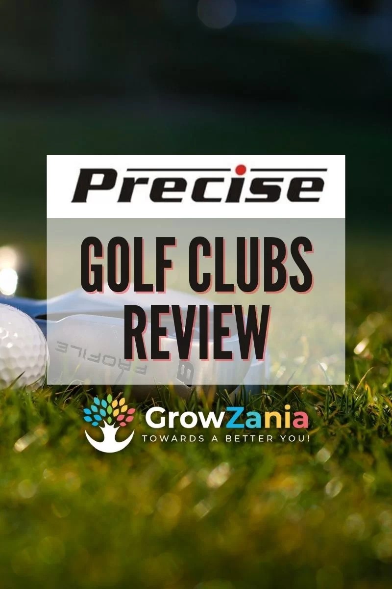Precise Golf Clubs Review for 2024 (Honest and Unbiased) GrowZania