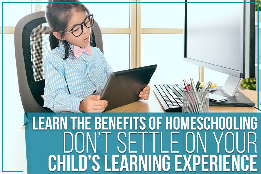Benefits Of Homeschooling For Child Groza Learning Center