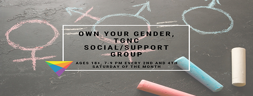 Own Your Gender, Tgnc Social/Support Group- Virtual - Grand Rapids Pride Center