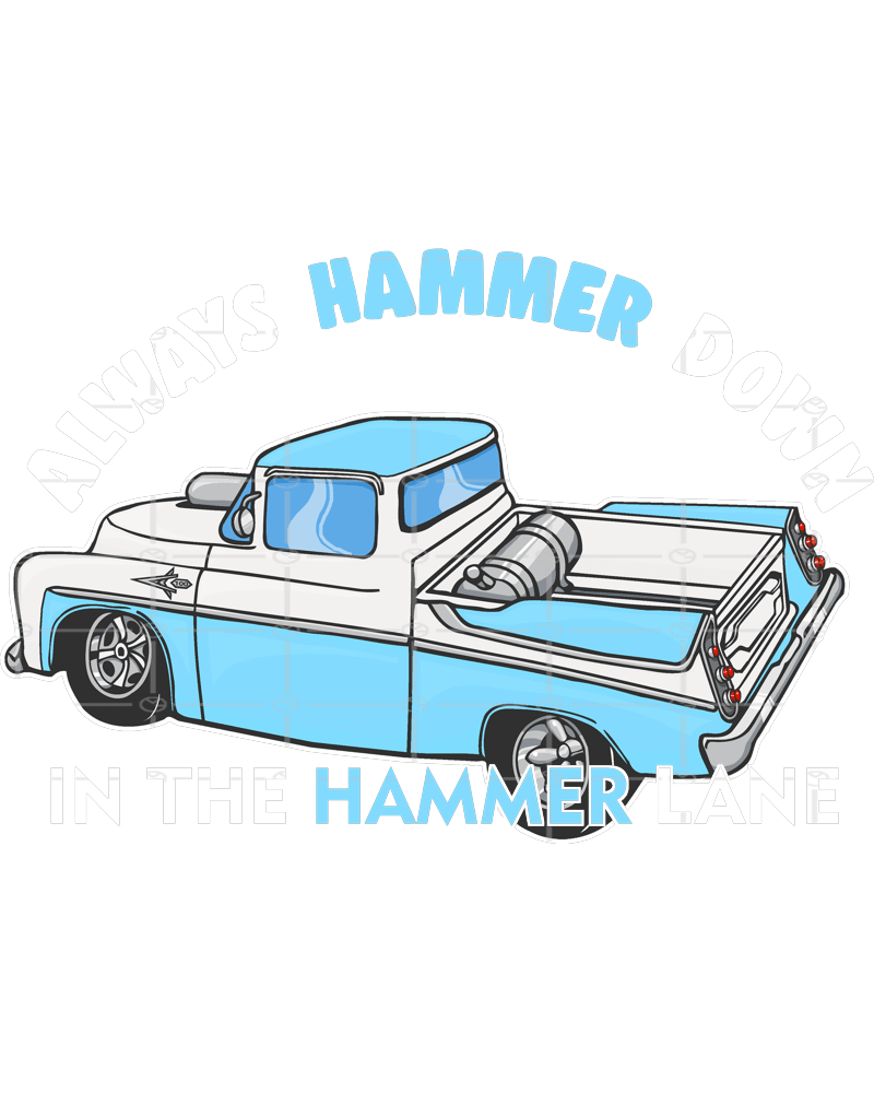 Funny Retro 1950s Pickup Truck Hammer Down Grumpy Old Man Studios
