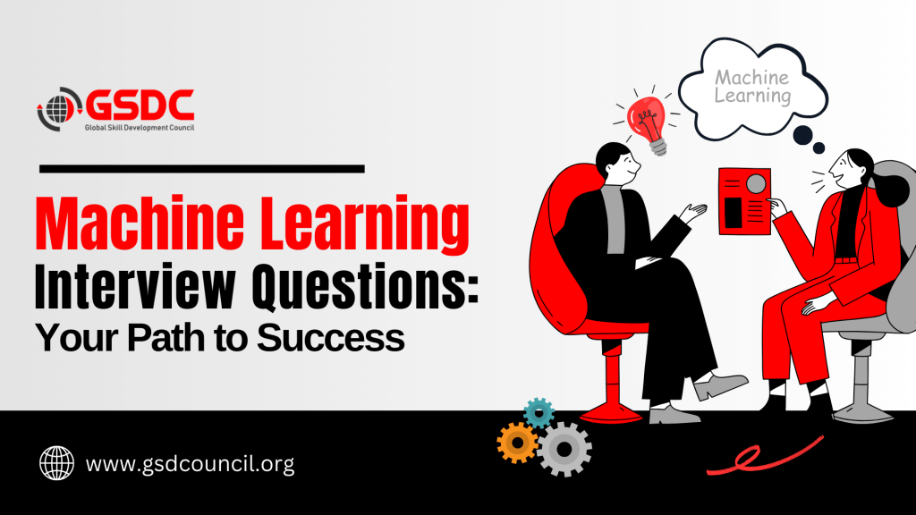 Machine Learning Interview Questions Your Path to Success