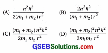 GSEB Std 12 Physics MCQ Chapter 12 પરમાણુઓ in Gujarati 45