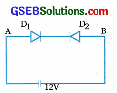 GSEB Std 12 Physics MCQ Chapter 14 સેમિકન્ડક્ટર ઇલેક્ટ્રોનિક્સ દ્રવ્યો, રચનાઓ અને સાદા પરિપથો in Gujarati 7