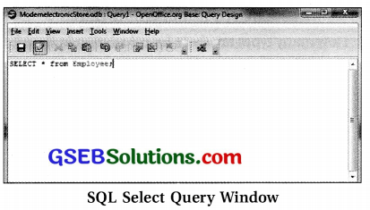 Computer Class 11 GSEB Solutions Chapter 11 Retrieving Data Using Queries 32