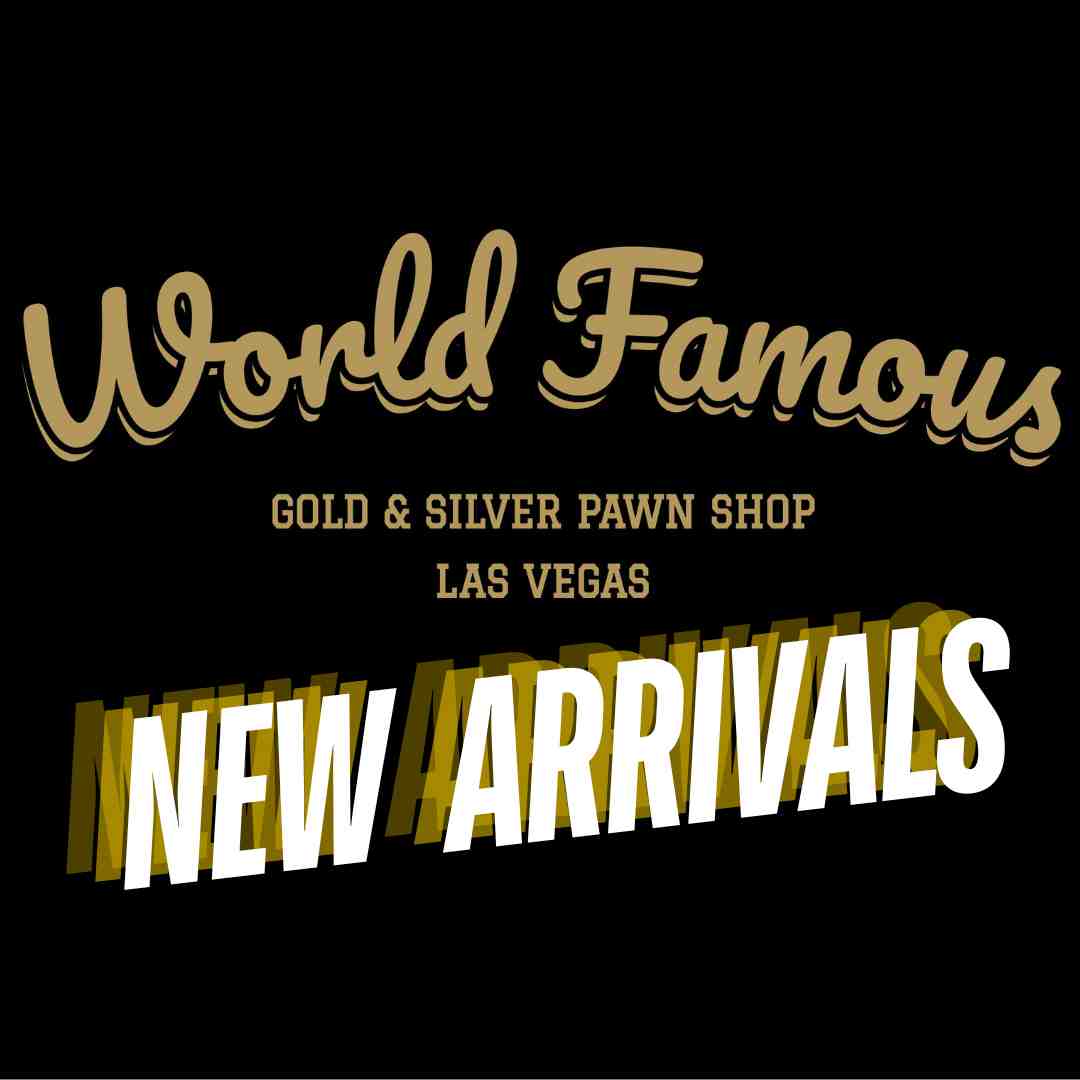 New Arrivals Page 2 Gold & Silver Pawn Shop