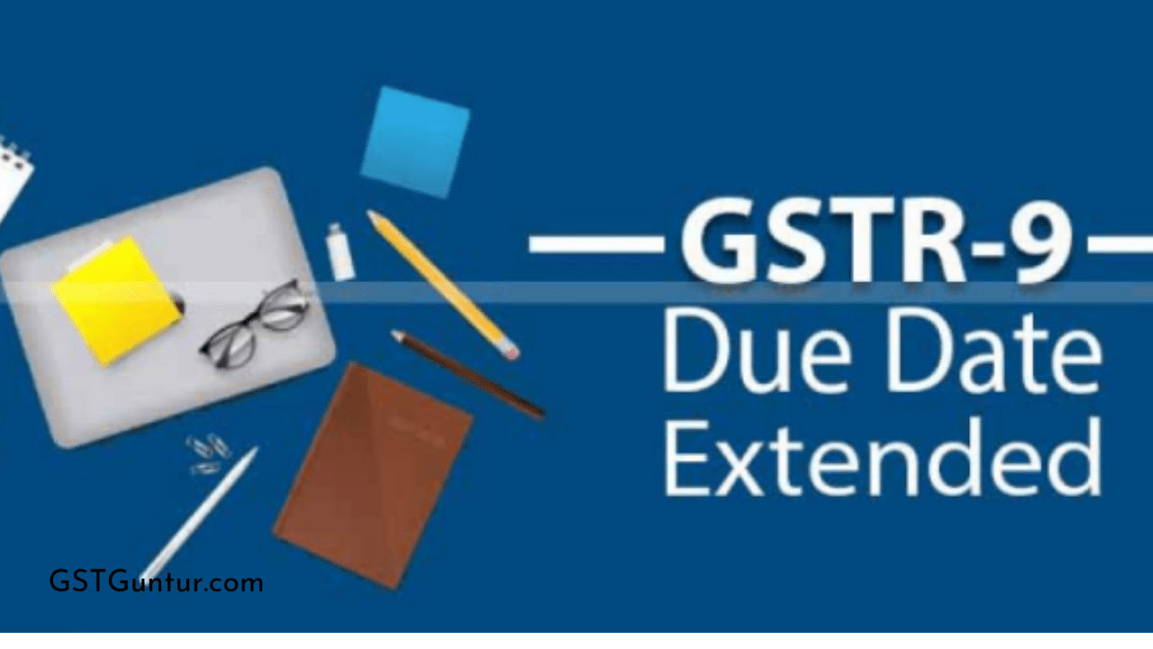 GSTR9 Date Extension Updates And Common Issues Faced By CAS While