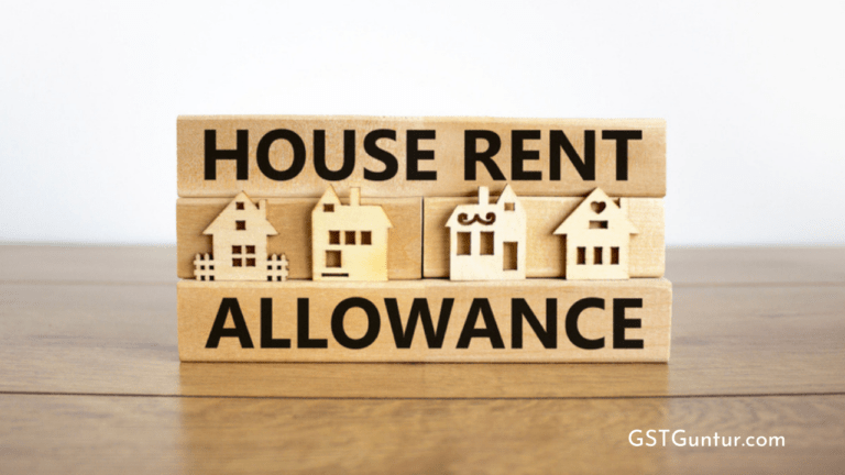 How to Show HRA not Accounted by the Employer in ITR? GST Guntur