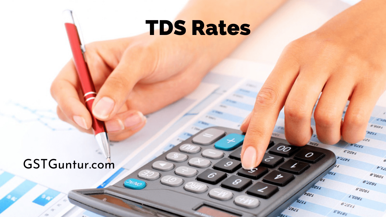 TDS Rates TDS Rate Chart and Salary Rate GST Guntur