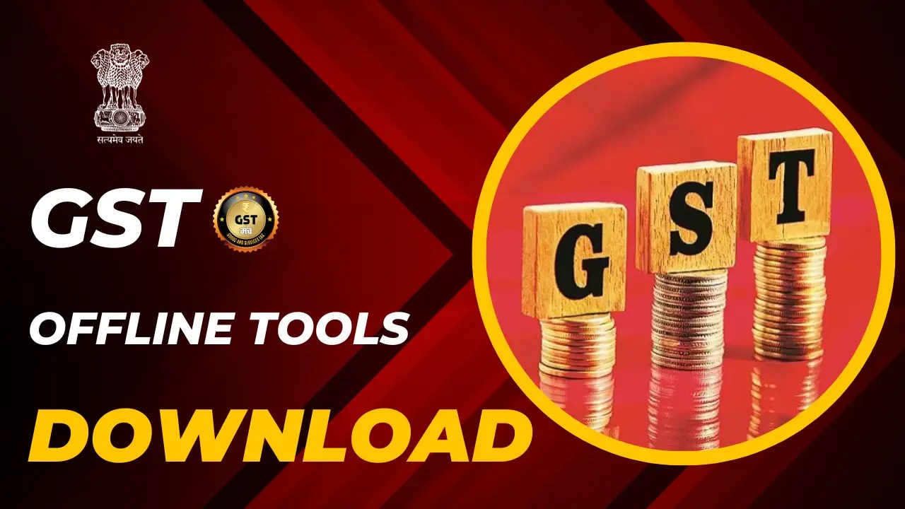 GST Offline Tools Download जीएसटी न्यू रिटर्न ऑफलाइन टूल डाउनलोड कैसे करे