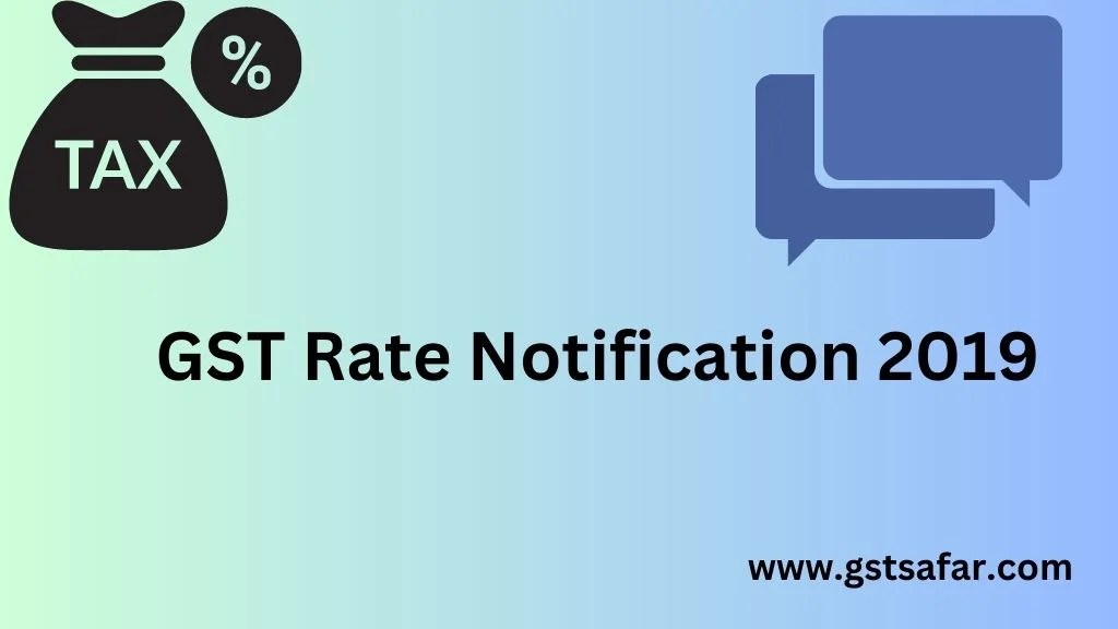 CGST(Rate)Notifications 2019GST Notification 2019 GST Safar