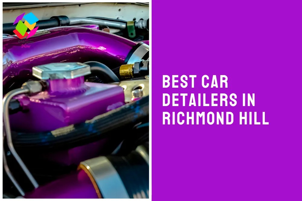 The 5 Best Car Detailers in Richmond Hill