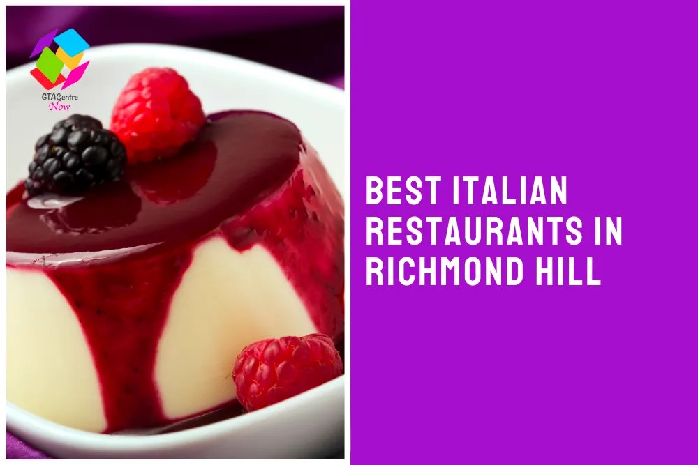 The 4 Best Italian Restaurants in Richmond Hill