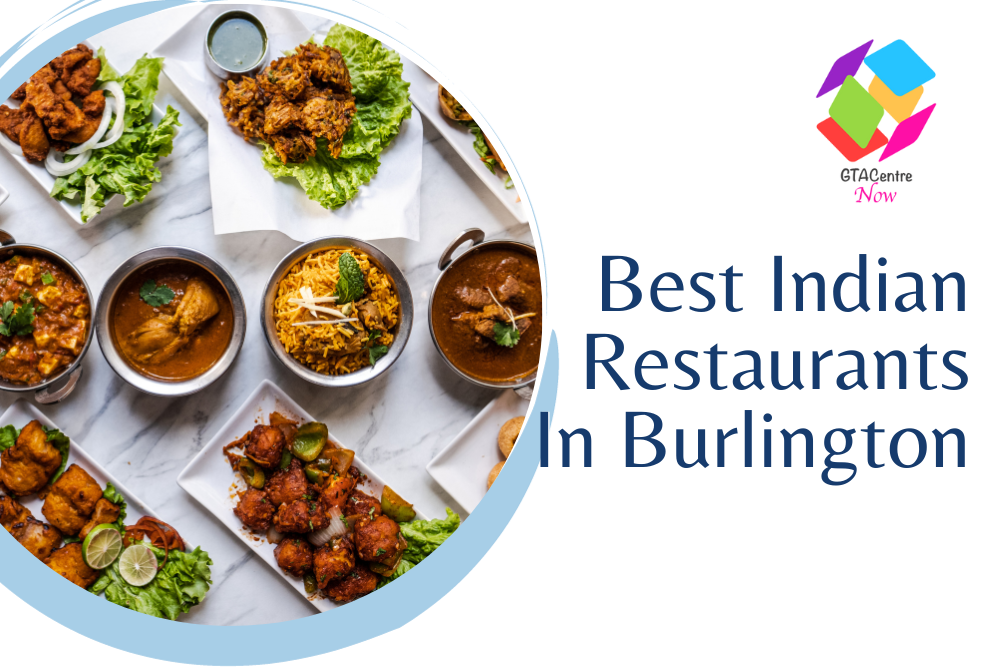 4 Best Indian Restaurants in Burlington [2023]