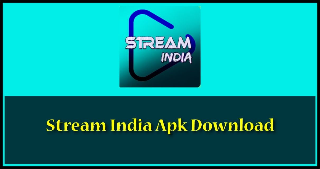 Stream India Apk 2022 latest v1.0.5 for Android & PC GTV Live