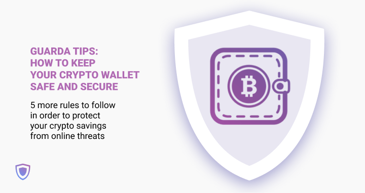 How to Keep Your Crypto Wallet Safe and Secure Guarda Blog