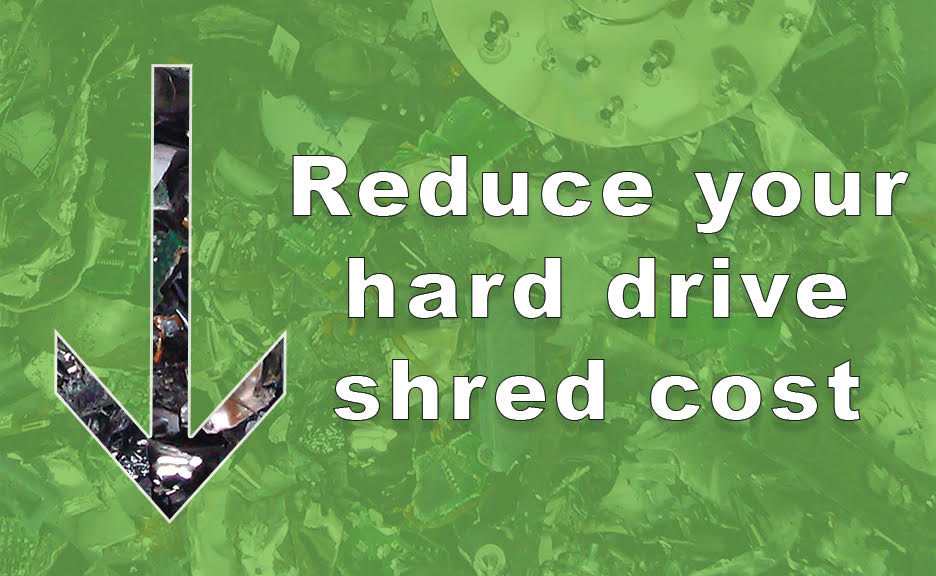 8 tips to reduce your hard drive shred costs Guardian Data Destruction