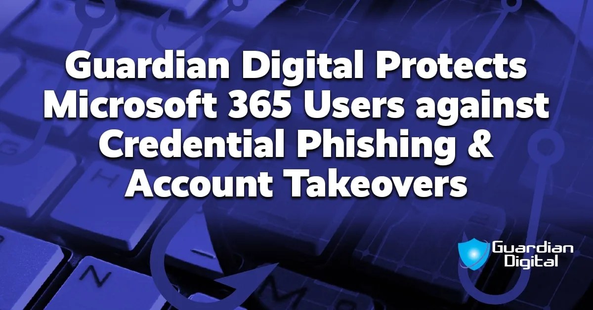 Microsoft 365 Email Security Guardian Digital.