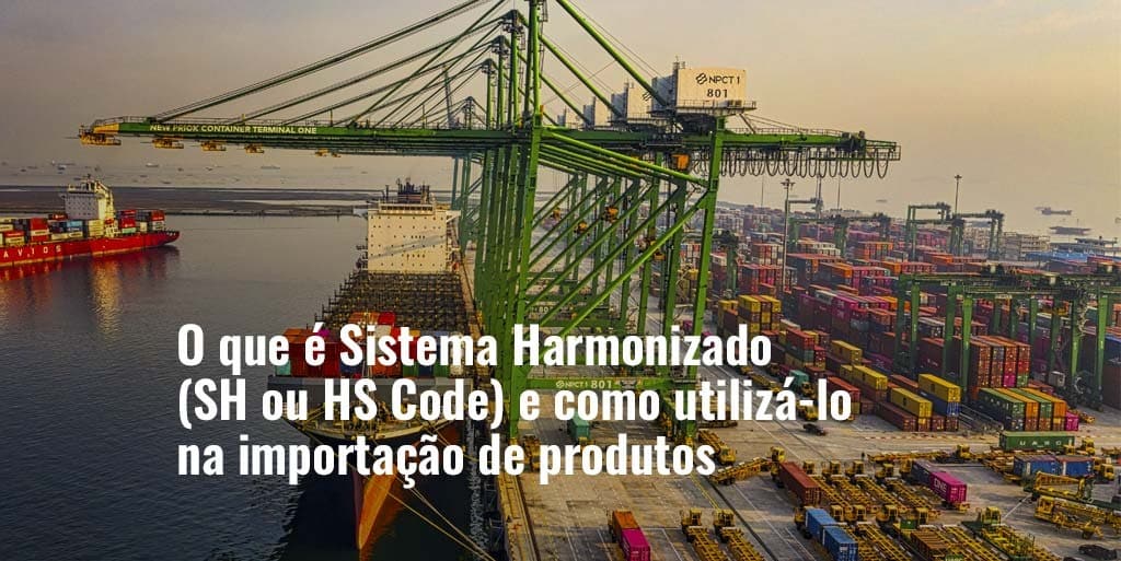 O que é HS Code e como utilizálo na importação de produtos Guelcos