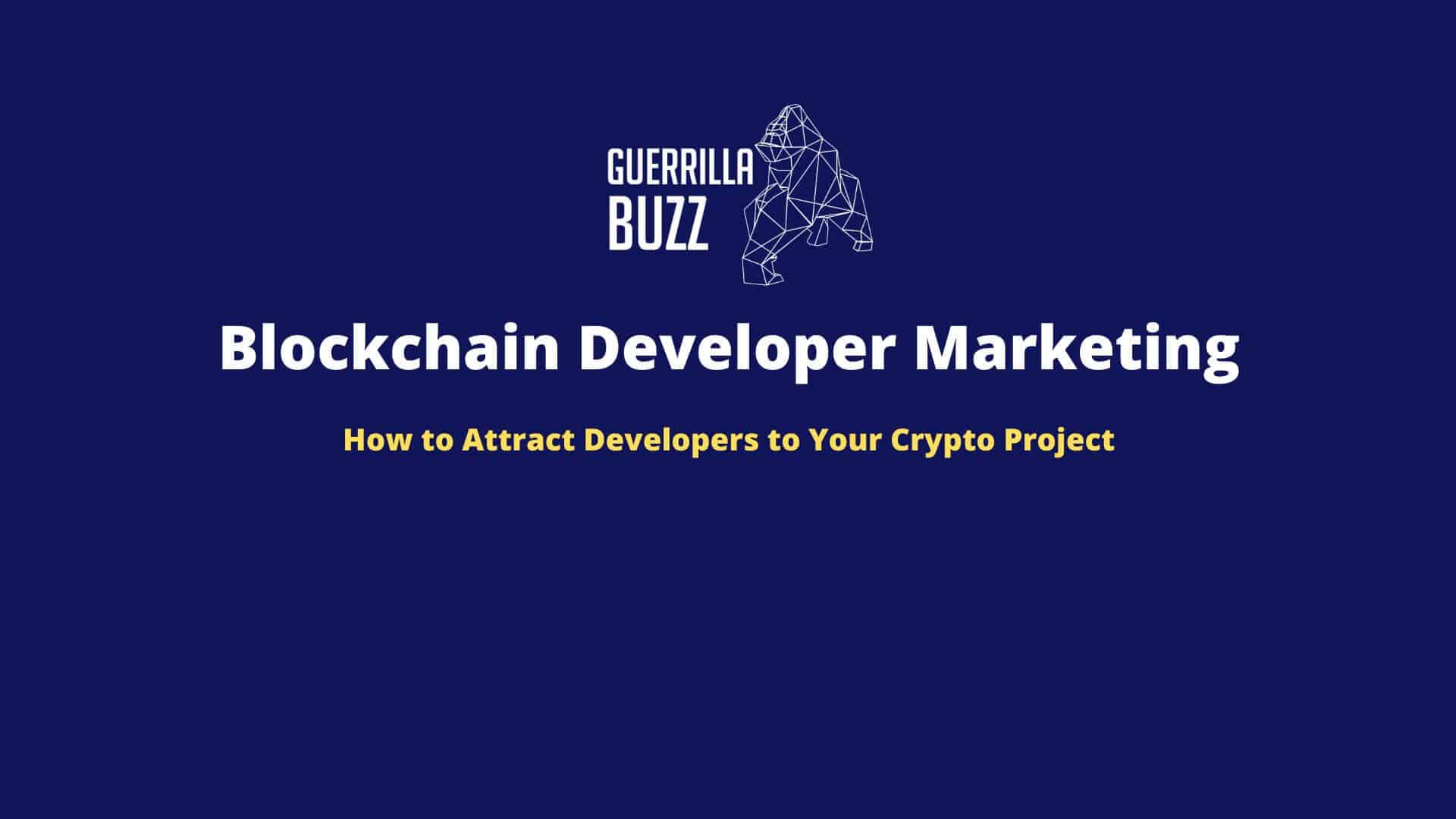 How to Attract Developers to Your Crypto Project The Definitive Guide