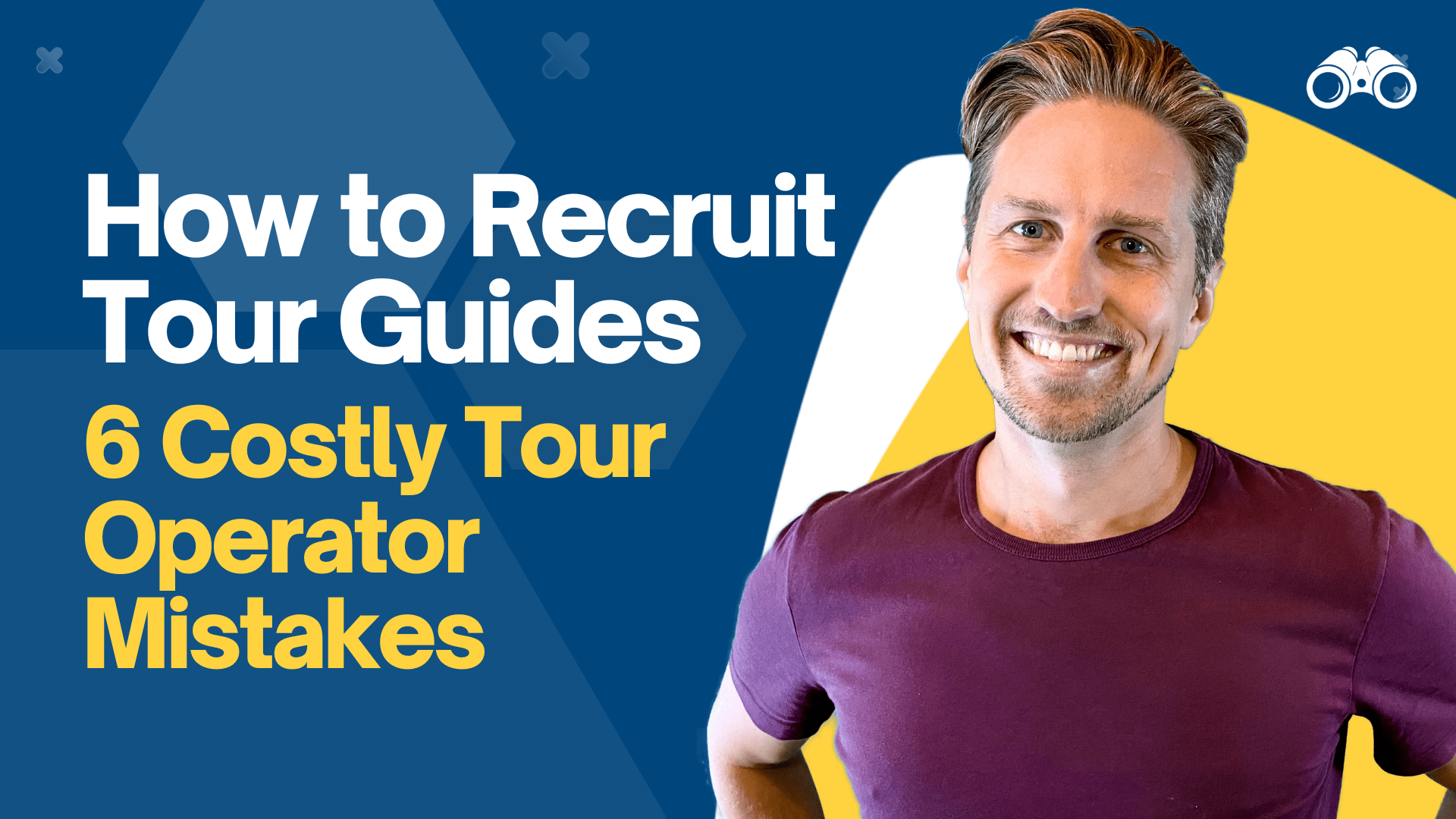 6 Costly Mistakes Tour Operators Make When Recruiting Guides (And How to Avoid Them) Guest Focus