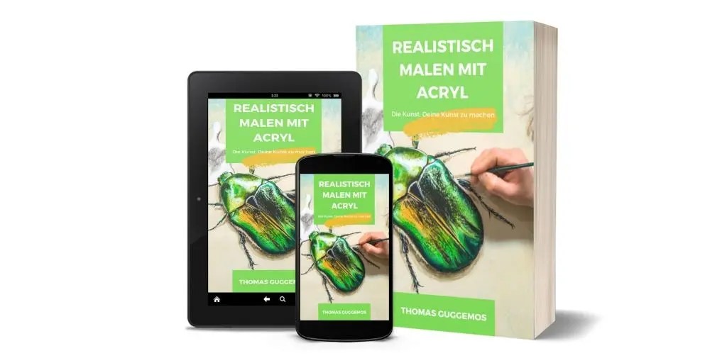 Ebook Lerne Realistisch Malen Mit Acryl Beeindruckende Bilder Malen