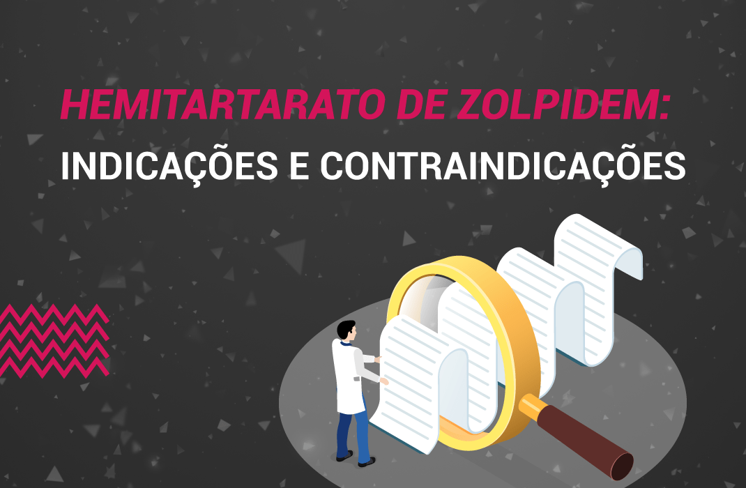 Hemitartarato de zolpidem O que é? Como usar? Indicações e Efeitos.
