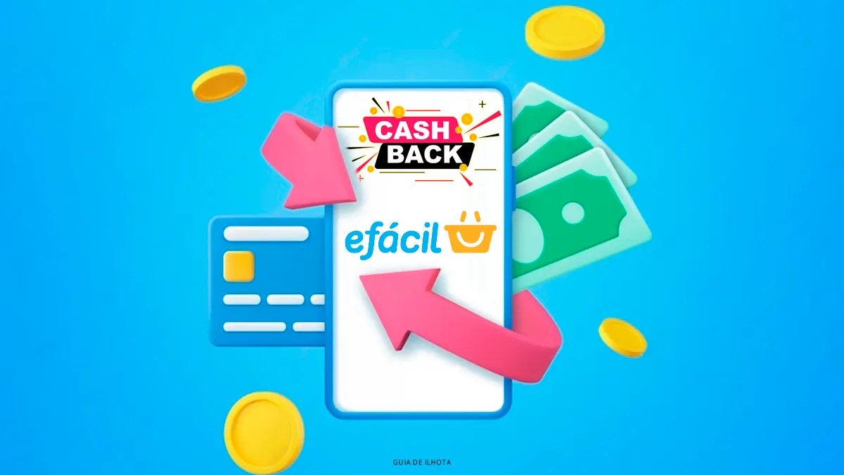 Como funciona o Cashback eFácil O Guia Definitivo [2023]
