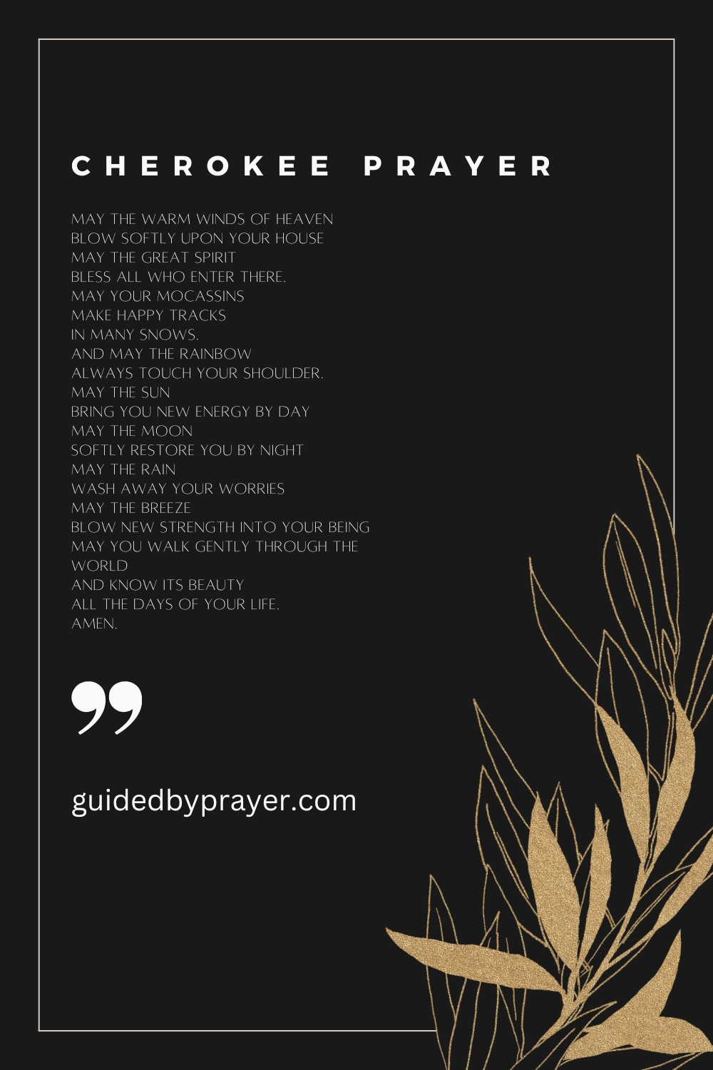 Cherokee Prayer Guided by Prayer