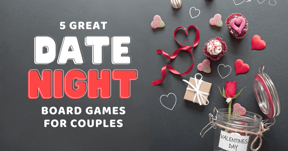 5 Great Date Night Board Games for Couples The Guild Hall