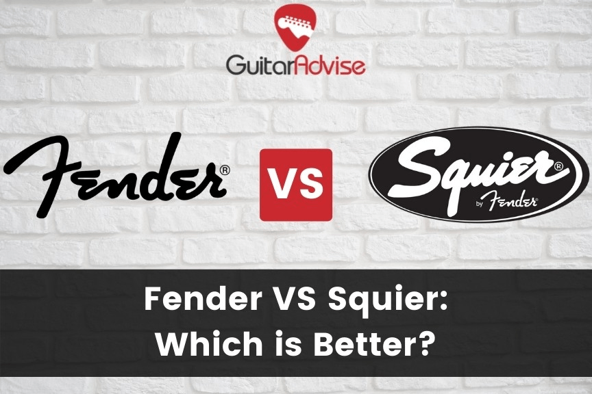 Fender vs Squier The Complete Guide (2024) Guitar Advise