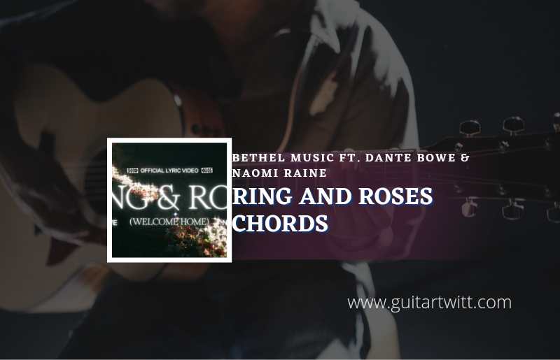 Ring And Robe Chords By Bethel Music Ft. Dante Bowe And Naomi Raine
