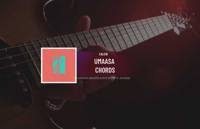 Umaasa Chords By Calein Guitartwitt