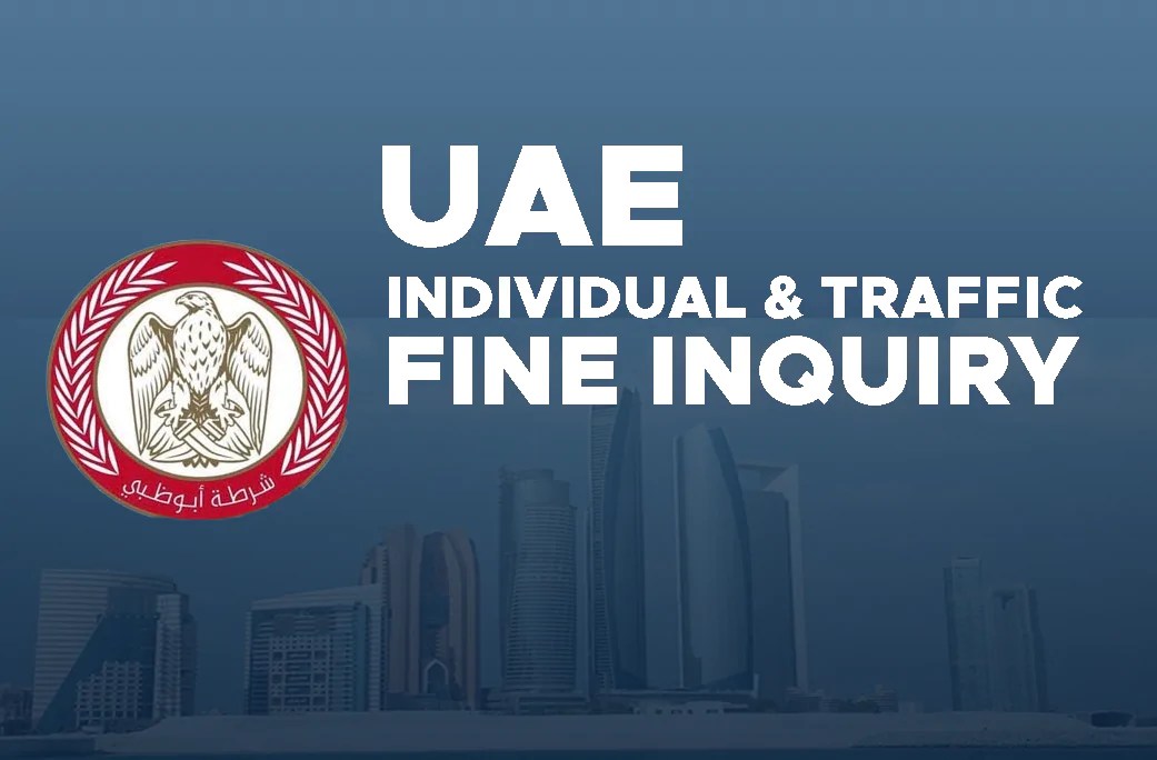 Individual & Traffic Fine Inquiry Abu Dhabi 2022 Gulfinside