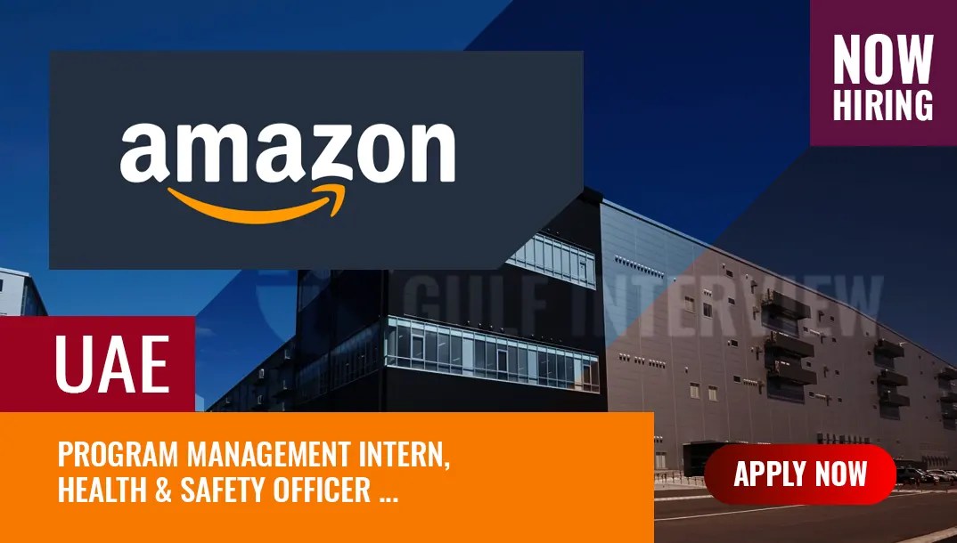 Amazon UAE Jobs, Internships and Vacancies for Graduates Gulf Interview