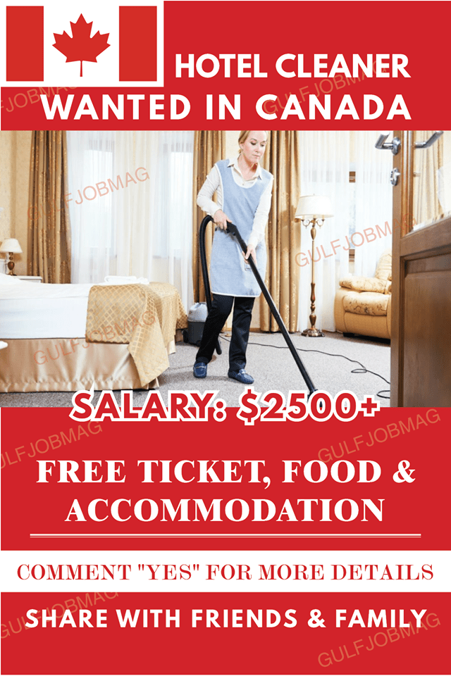 Hotel Cleaner wanted for CANADA Gulf Job Mag