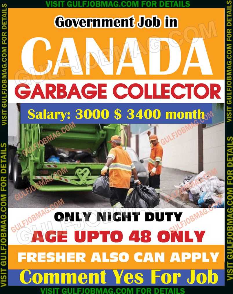 Garbage collector wanted in Canada Gulf Job Mag