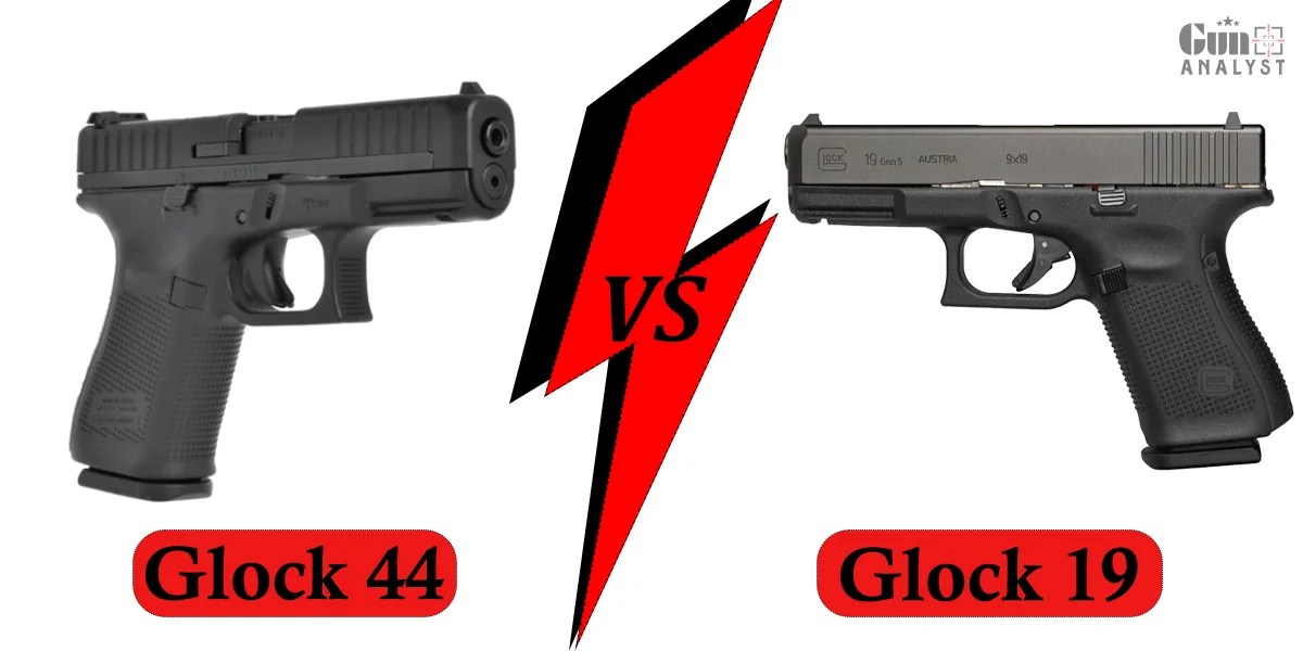What Should Your Pick Be Between Glock 44 and 19? (Explained with