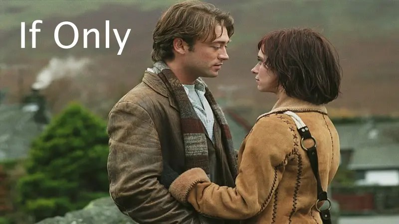 「If Only」 ★9.26 | ☆A-class | Reasons for recommending (2004) 🇺🇸 🇬🇧