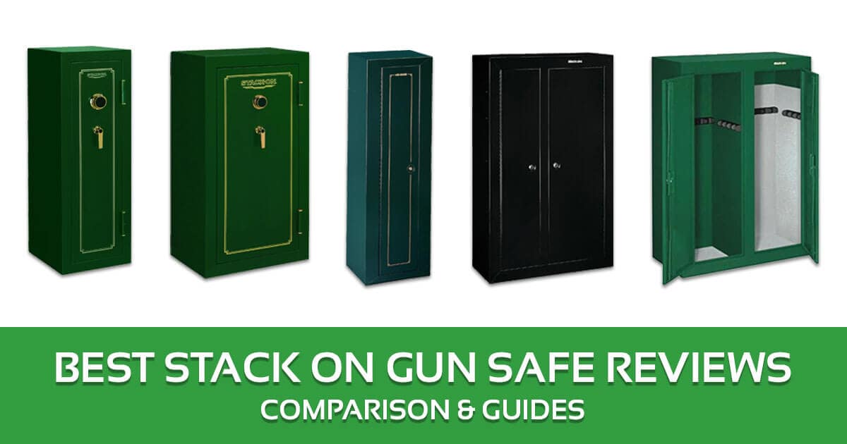 Stack On Gun Safe Reviews, Comparison & Guides 2020 Buyer’s Guide