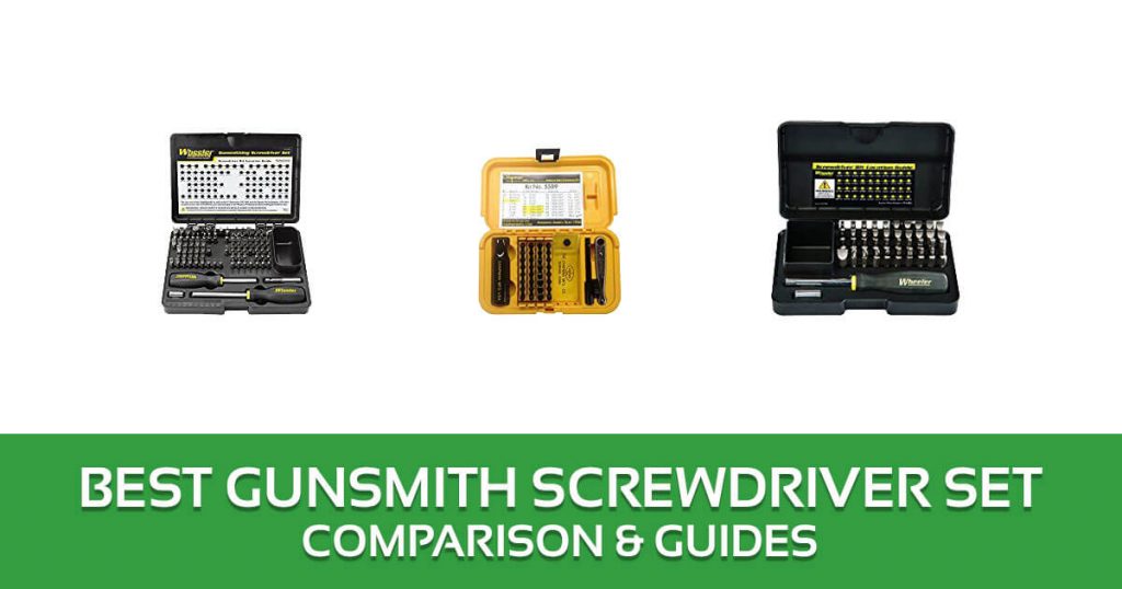 Best Gunsmith Screwdriver Set Reviews 2020 Buyer’s Guide