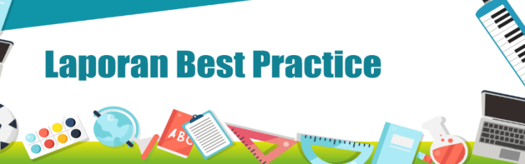 Laporan diunggah setelah selesai program sesuai tanggal yang ditentukan. Format Laporan Best Practice Praktik Baik Untuk Pak Guru