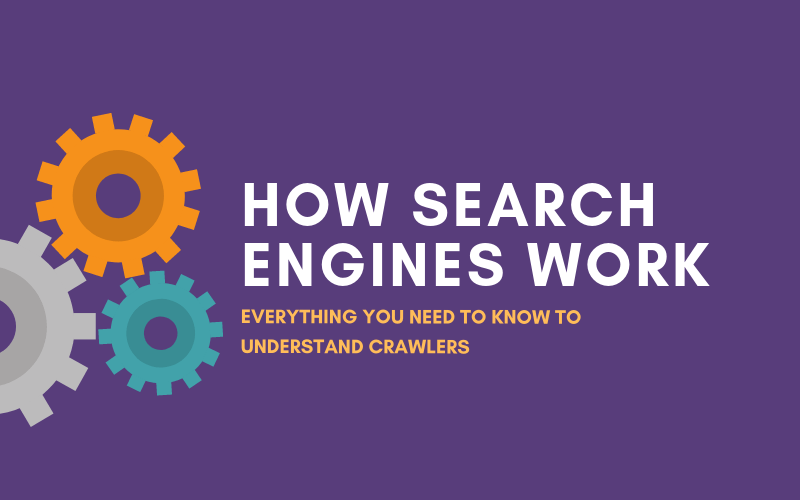 How Search Engines Work Complete Guide Crawl, Index, Cache & Rank