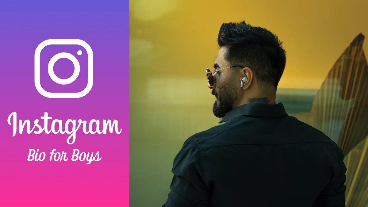 500+ Best Instagram Bio For Boys Trendy Bio For Boys