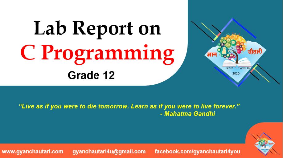 Lab Report on C Programming for Grade 12 Education Hub Gyanchautari