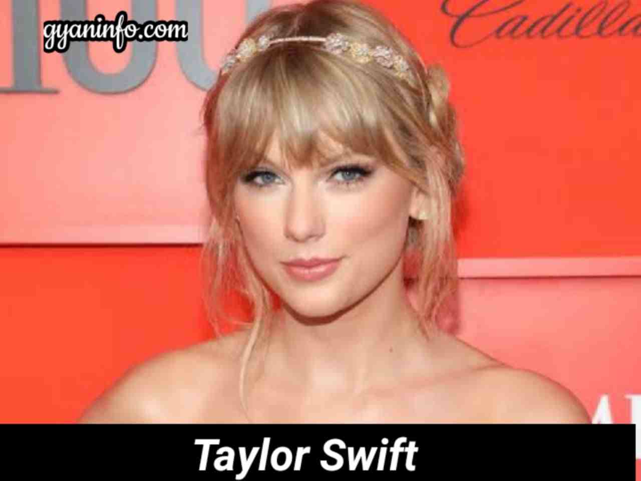 Taylor Swift Biography, Age, Height, Weight, Boyfriend, Net Worth & More(010)