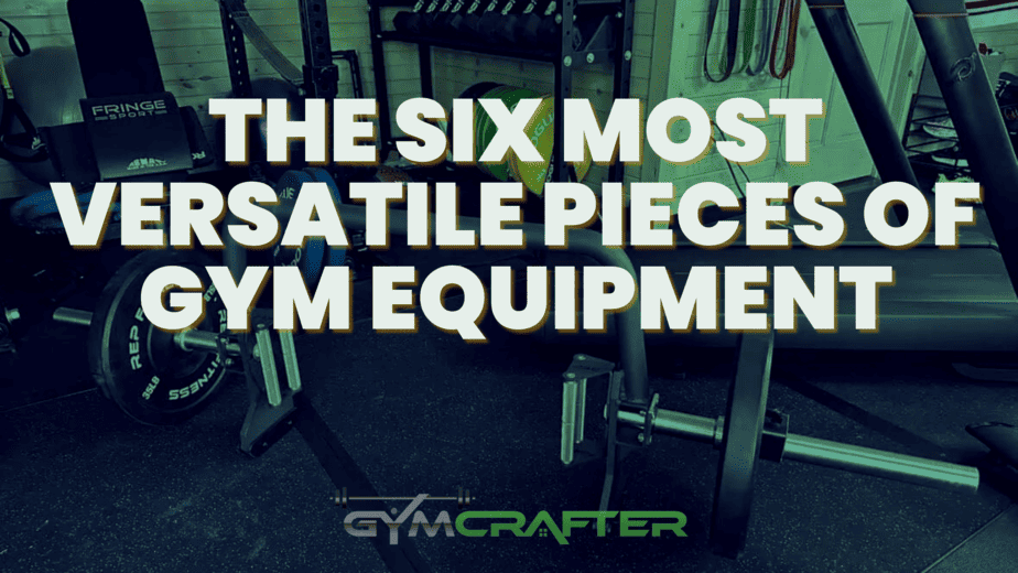 The 6 Most Versatile Pieces Of Home Gym Equipment in 2024